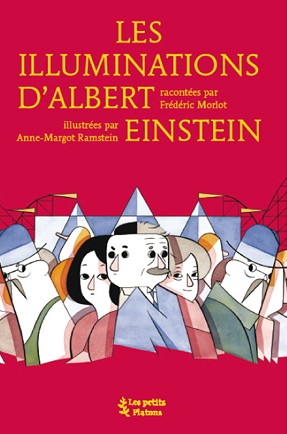 Livre philosophie enfants dès 9 ans – Les Illuminations d’Albert Einstein