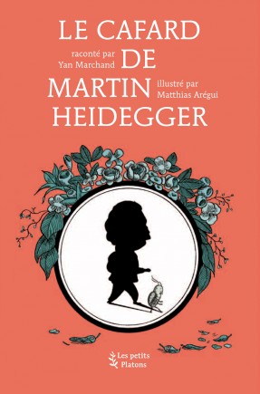 Livre philosophie enfants dès 9 ans – Le Cafard de Martin Heidegger