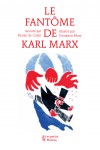 Livre philosophie enfants dès 9 ans – Le fantôme de Karl Marx